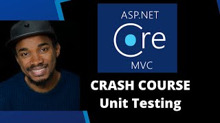 ASP.NET Core MVC Crash Course Series - Part 7 | Unit Testing | Beginners Tutorial