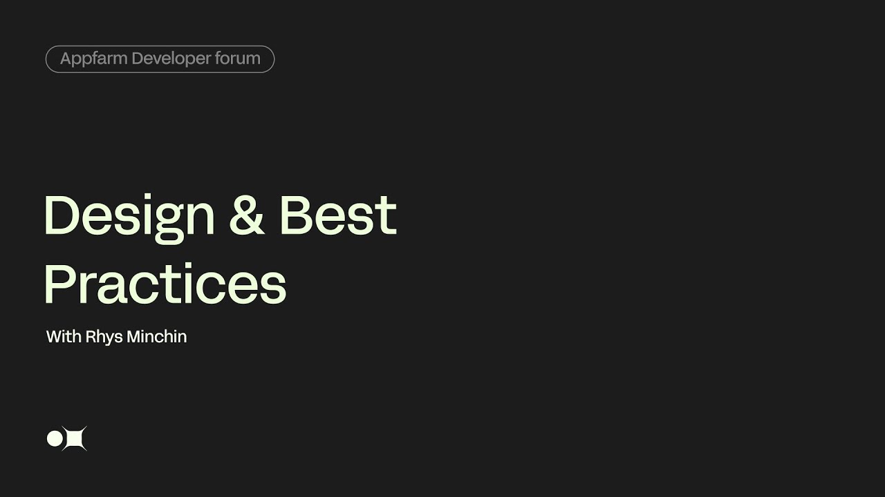 Appfarm Developer Forum - Session 5: Design & Best Practices - YouTube