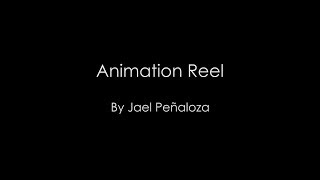 Animation Reel - Jael Peñaloza (Jakei)