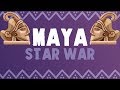 Maya Star War: Tikal - Calakmul War