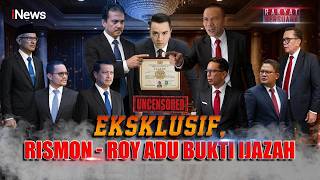 🔴EKSKLUSIF! RISMON-ROY ADU BUKTI IJAZAH | RAKYAT BERSUARA