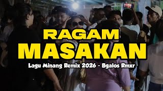 Download lagu MINANG REMIX - RAGAM MASAKAN - Bangalos Rmxr 2026