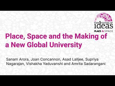 Place, Space and the Making of a New Global University