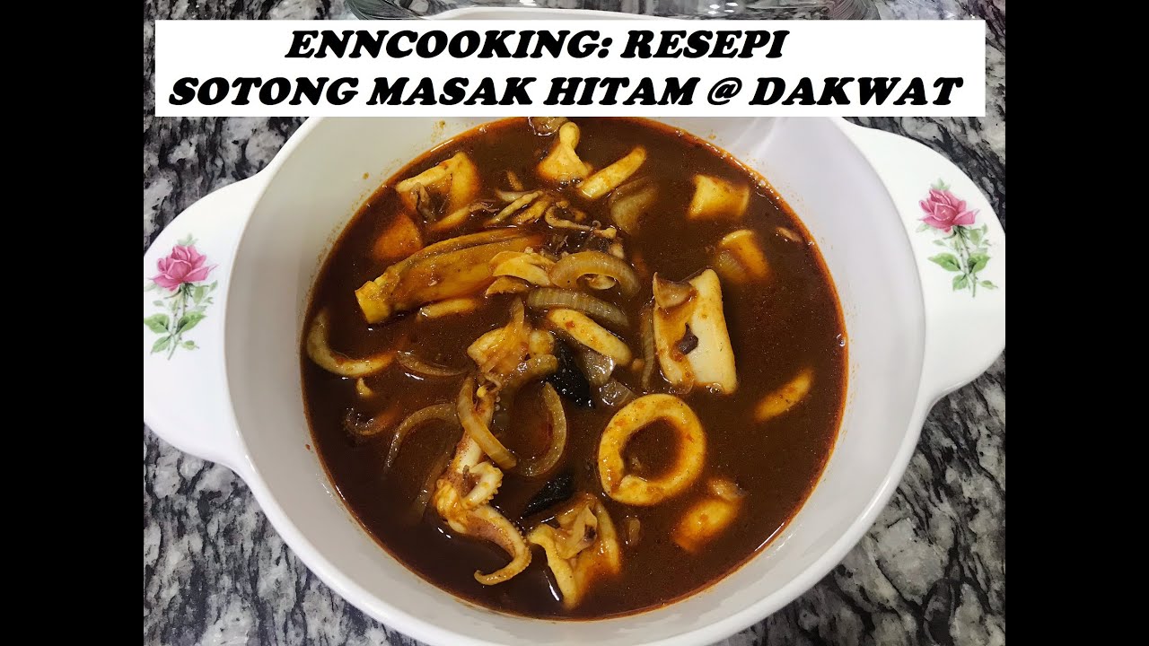 Enncooking Resepi Sotong Masak Hitam Dakwat Youtube