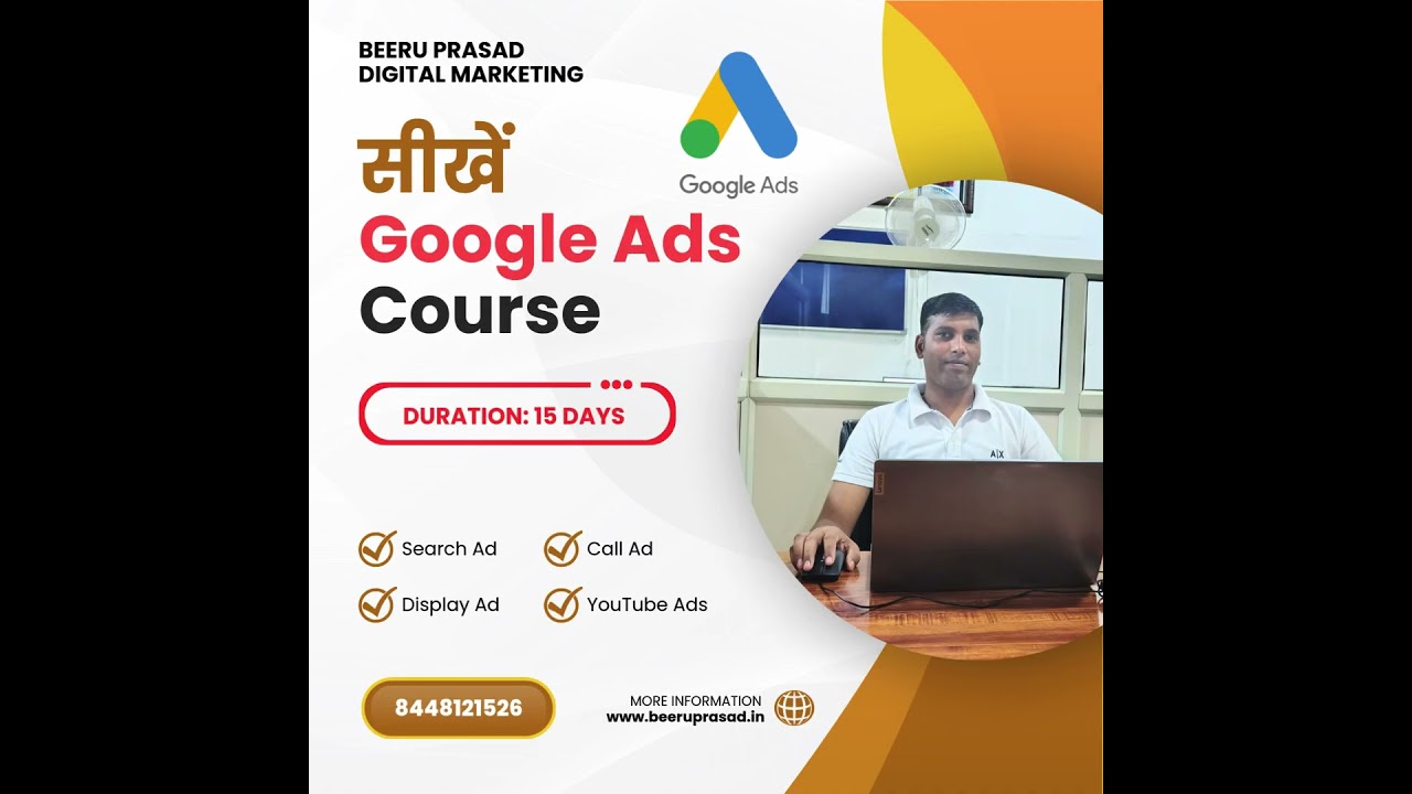 Best Google Ads Course in Rohini | Best Google Ads Training in Delhi by Beeru Prasad