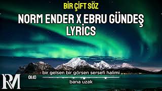 Norm Ender X Ebru Gündeş - Bir Çift Göz Lyri̇cs Sözleri̇