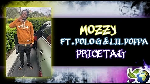 MOZZY - PRICETAG (FT. POLO G & LIL POPPA)