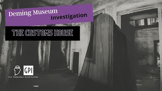 Gila Paranormal Investigators - Old Customs House - Deming New Mexico - Scary Experience 2022