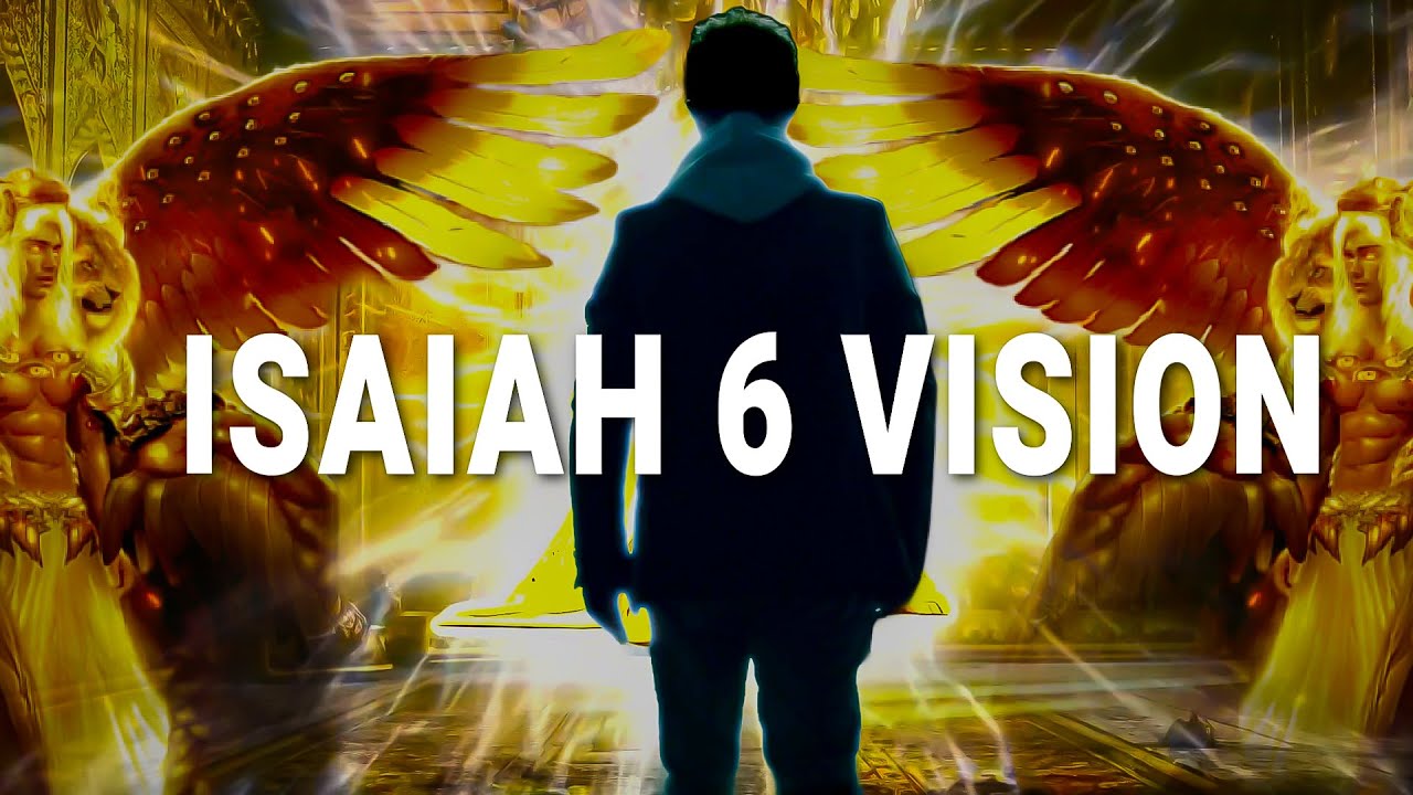 Isaiah’s Glorious Vision of God / Isaiah 6 / Prophetic Music