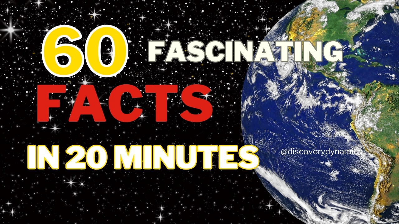 60 UNBELIEVABLE FACTS IN 20 MINUTES THAT WILL BLOW YOUR MIND! 🌟 60 UNBELIEVABLE FACTS IN 20 MINUTES THAT WILL BLOW YOUR MIND! 🌟