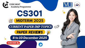 CS301 Current Paper Midterm 2025 Review | Most Repeated & Must-Do Topics,  MCQs + Tips | CodeNeat