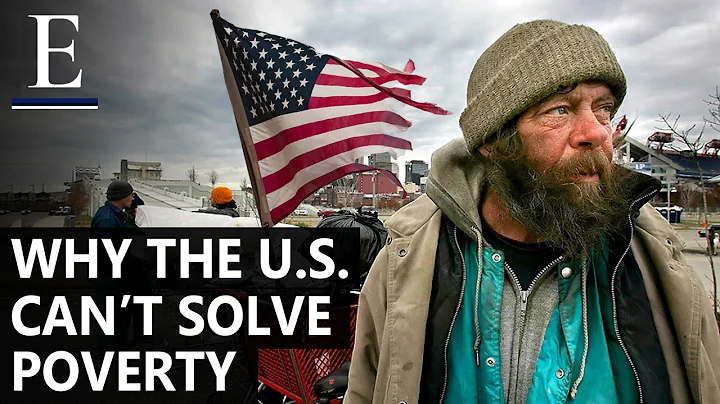 Why The U.S. Can’t End Poverty ?