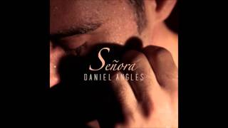 Daniel Anglès - Señora