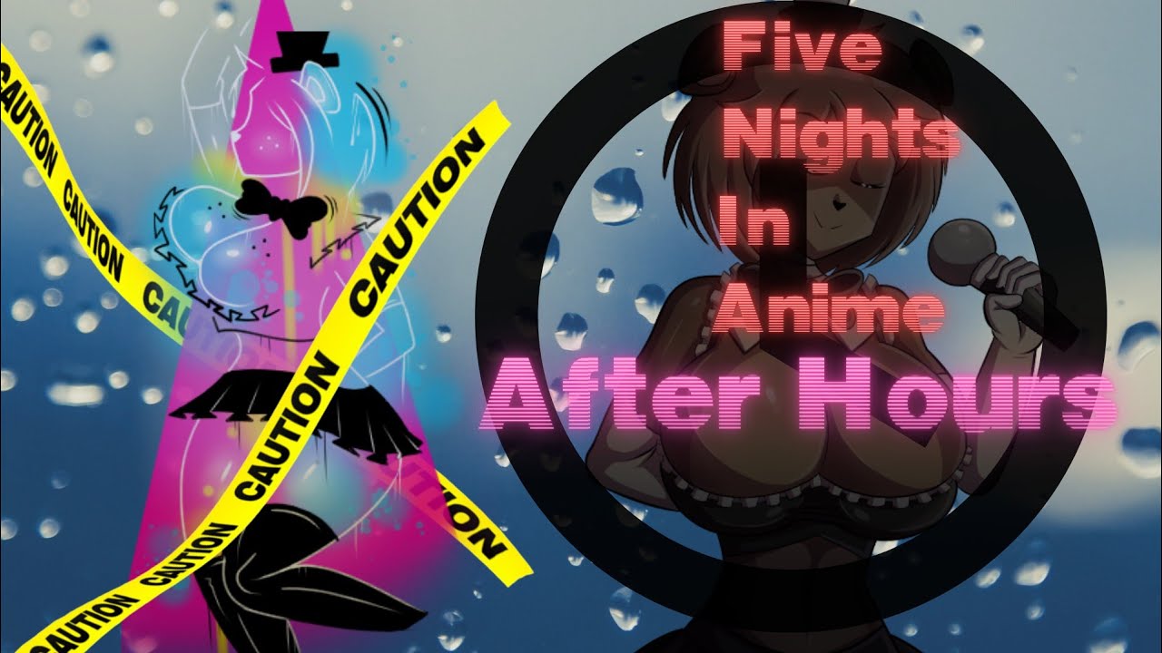 Five Nights in Anime: After Hours