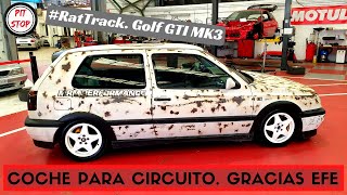 Coche para 🏁Track Day🏁. Gracias @ELMUNDOdeEFE || #RatTrack by Pit Stop 3,954 views 3 years ago 7 minutes, 56 seconds