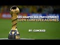 Las selecciones que participaron en la Copa Confederaciones | 1992 - 2017