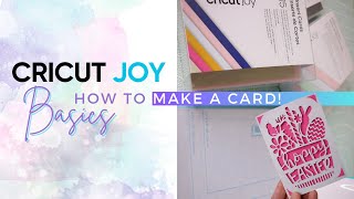 How to Make a Card | Cricut Joy Basics
