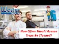 When Should A Grease Trap Be Cleaned? 🛢️ How Often To Pump Traps?