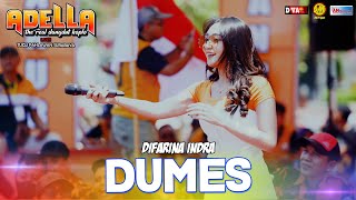 DUMES | DIFARINA INDRA | OM. ADELLA | LIVE SURABAYA