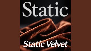 Static Velvet