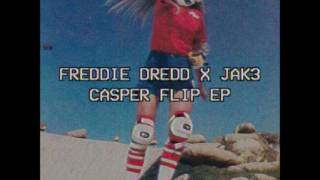 Freddie Dredd x Jak3 - Bodys On The Floor