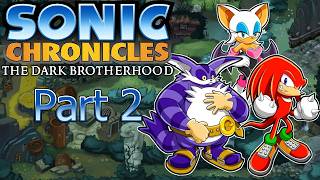 Sonic Chronicles: The Dark Brotherhood - 2 [VOD]