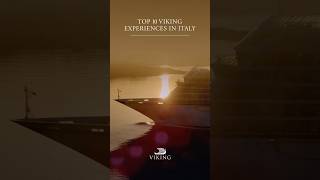Top 10 Viking Experiences in Italy