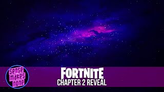 Fortnite: Chapter 2 Reveal