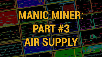 Retro Remake: Manic Miner Part 3 - Air Supply