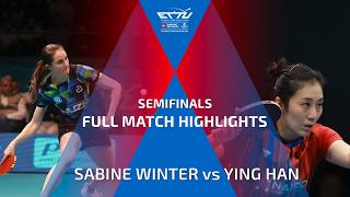 SABINE WINTER vs YING HAN FULL HIGHLIGHTS | CCB EUROPE TOP 16 CUP | SEMIFINALS