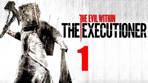 The Evil Within:The Executioner #1 Я сейфмен казним конкурентов