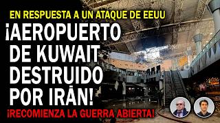 ¡AEROPUERTO DE KUWAIT DESTRUIDO POR IRÁN! | BISTOLETTI Y MORAGÓN | DM CHARLAS 385