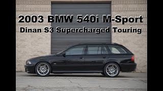 2003 BMW 540i M-Sport Dinan S3 Supercharged Touring Wagon