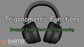 Real-Life Applications of Trigonometric Functions in Electronics