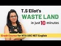 Untold Secret to master T.S Eliot's Wasteland in 10 Minutes (UGC NET English)