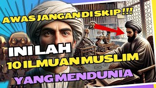 Biografitokoh Islam 10 Ilmuwan Muslim Yang Membentuk Dunia Modern islamkisah2024ilmuanmuslim