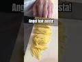 This is how you make Angel Hair Pasta!  #pasta #shorts #italianfood