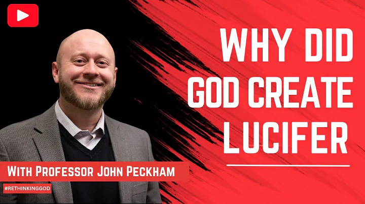 Full video! Why did God create Lucifer? Didn't God know he would rebel? With Prof. John Peckham! *