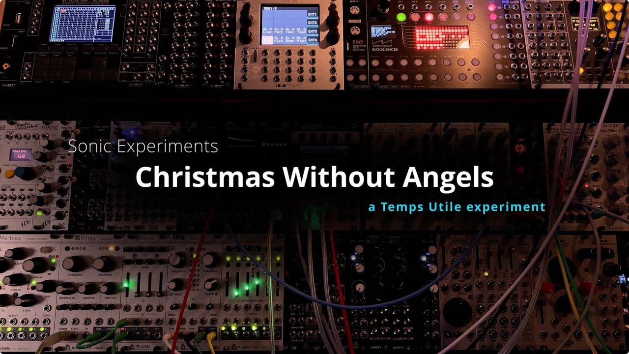 Sonic Experiments - Christmas Without Angels (Temps Utile + Piaits / Rings / A-111-4 / A-111-6)