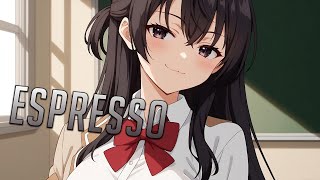 Nightcore  Espresso  Sabrina Carpenter sped Up