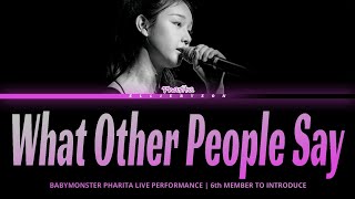 BABYMONSTER PHARITA - "What Other People Say" (LYRICS)