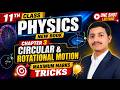 Physics Class 11 Chapter 3 Complete One Shot Lecture | Circular and Rotational Motion | New Book