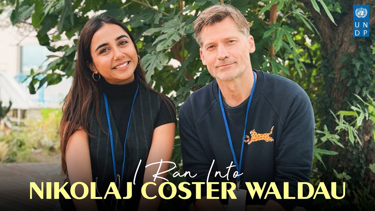 I ran into Nikolaj Coster Waldau | UNDP |  