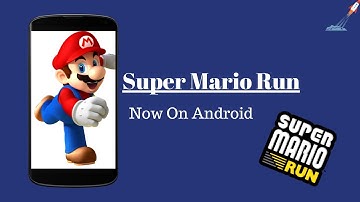 Super Mario Run for Android || Game play and  Installation