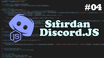 Sıfırdan Discord.JS V12 | Collections #04 (2021)