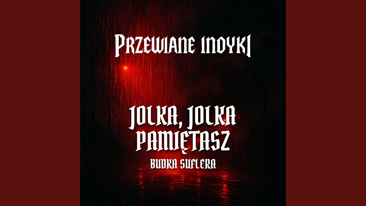 Jolka, Jolka pamiętasz