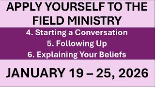 Apply Yourself To The Field Ministry  January 1925 2026  Jw Meeting  English