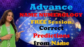 Advance Name Numerology FREE Session | Correct Predictions from Name