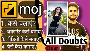Moj app||Moj app me video kaise banaye||Moj app kaise use kare||Moj app se paise kaise kamaye||Moj