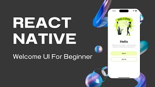 React Native | Welcome Screen UI clean and easy for Beginners